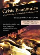 Crisis econ�mica e implantaci�n de la sociedad de la informaci�n