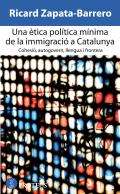 Una �tica pol�tica m�nima de la immigraci� a Catalunya