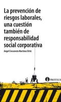 La prevenci�n de riesgos laborales una cuesti�n tambi�n de responsabilidad social corporativa