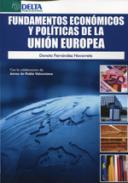 Fundamentos econ�micos y pol�ticas de la Uni�n Europea