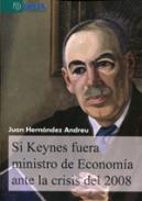 Si Keynes fuera Ministro de Econom�a ante la crisis del 2008