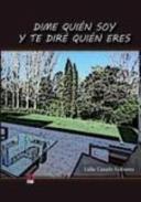 Dime qui�n soy y te dir� qui�n eres