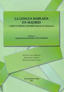 La lengua hablada en Madrid : Corpus PRESEEA-Madrid (distrito de Salamanca), 1