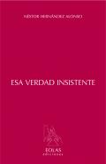 Esa verdad insistente