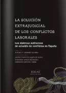 La soluci�n extrajudicial de los conflictos laborales