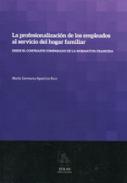 La profesionalizaci�n de los empleados al servicio del hogar familiar
