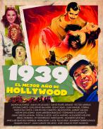 1939, el mejor a�o de Hollywood