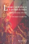 La falange y sus hombres en la provincia de Huelva