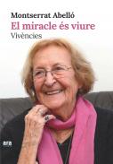 El miracle �s viure