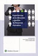 Experiencias en la direcci�n y gesti�n de recursos humanos