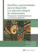 Desaf�os y oportunidades para el desarrollo y la atenci�n integral de adolescentes