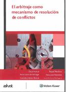 El arbitraje como mecanismo de resoluci�n de conflictos
