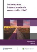 Los contratos internacionales de construcci�n, FIDIC