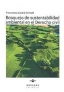 Bosquejo de sustentabilidad ambiental en el derecho civil