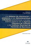 Los deberes de informaci�n y asistencia en las administraciones tributarias auton�micas y locales