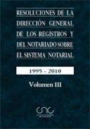 Resoluciones de la Direcci�n General de los Registros y del Notariado sobre el sistema notarial, 3