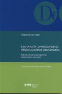 La promoci�n de medicamentos dirigida a profesionales sanitarios