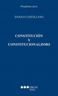 Constituci�n y Constitucionalismo