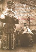Teatro en el Corpus Christi de Toledo en el Siglo de Oro