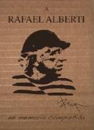 A Rafael Alberti
