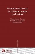 El impacto del derecho de la Uni�n Europea en el turismo