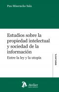 Estudios sobre la propiedad intelectual y sociedad de la informaci�n