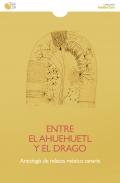 Entre el ahuehuetl y el drago