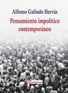 Pensamiento impol�tico contempor�neo