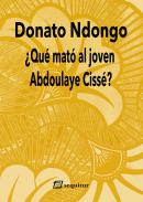 �Qu� mat� al joven Abdoulaye Ciss�?