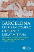 Barcelona i el gran comer� d'Orient a l'edat mitjana