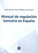 Manual de regulaci�n bancaria en Espa�a