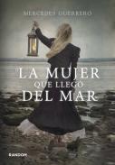 La mujer que lleg� del mar