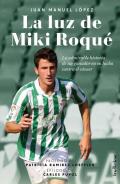 La luz de Miki Roque