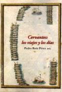 Cervantes, los viajes y los d�as