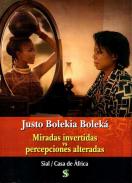 Miradas invertidas vs percepciones alteradas