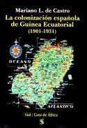 La colonizaci�n espa�ola de Guinea Ecuatorial (1901-1931)