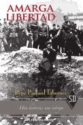 Amarga libertad