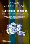 La religi�n de la guerra