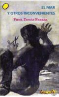El mar y otros inconvenientes