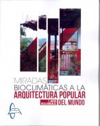 Miradas bioclim�ticas a la arquitectura popular del mundo