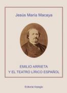 Emilio Arrieta y el teatro l�rico espa�ol