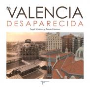La Valencia desaparecida, 1