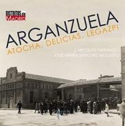 Arganzuela, Atocha, Delicias, Legazpi