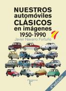 Nuestros autom�viles cl�sicos en im�genes (1950-1990)