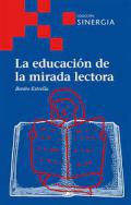 La educaci�n de la mirada lectora