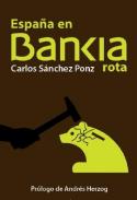 Espa�a en Bankia rota