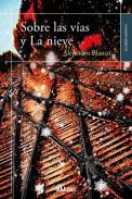 Sobre las v�as y la nieve