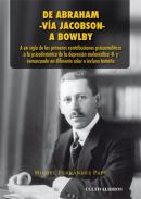 De Abraham -v�a Jacobson- a Bowlby
