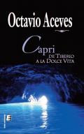 Capri, de Tiberio a la Dolce Vita