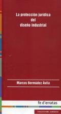 La protecci�n jur�dica del dise�o industrial